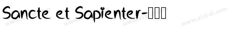 Sancte et Sapienter字体转换